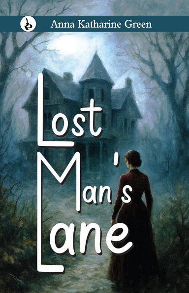 LOST MAN’S LANE