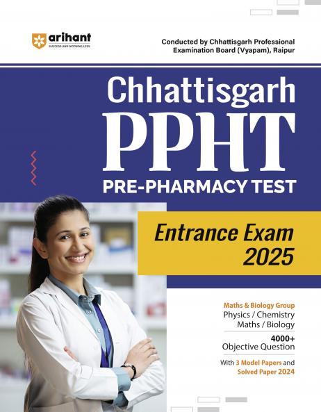 Arihant Chhattisgarh PPHT Pre-Pharmacy Test Entrance Exam 2024