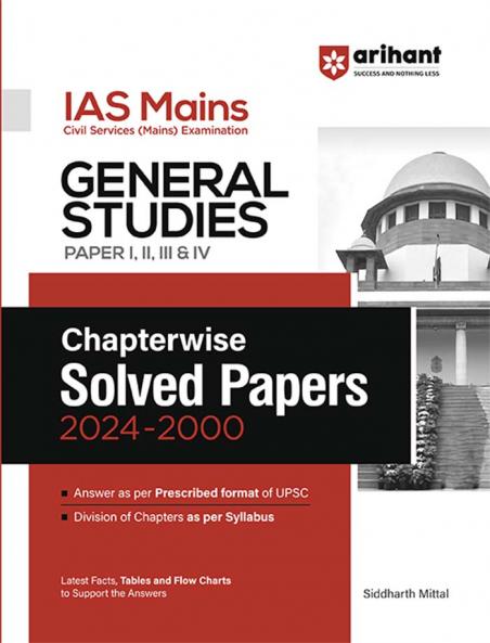 IAS Mains General Studies (Paper I II III & IV) | Chapterwise Solved Papers 2024-2000 | English Medium