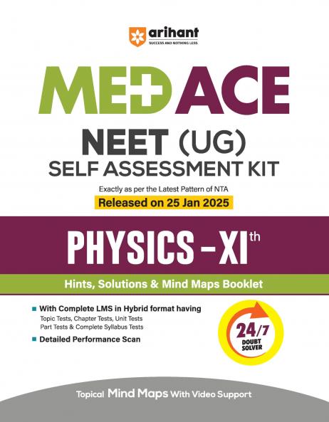 MED ACE NEET (UG) Self Assessment Kit Physics- XIth