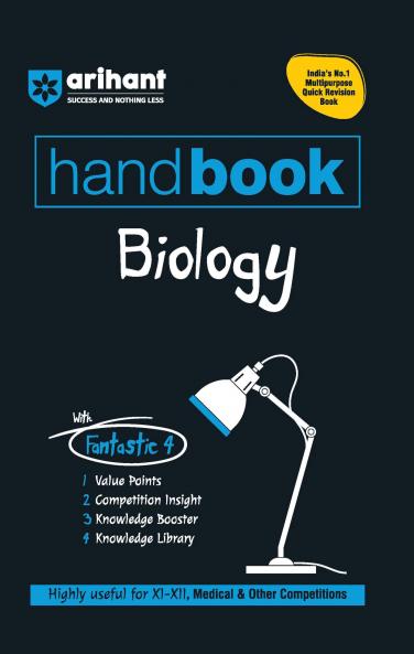 Handbook Biology (Class XI-XII) For Medical & Other Exams