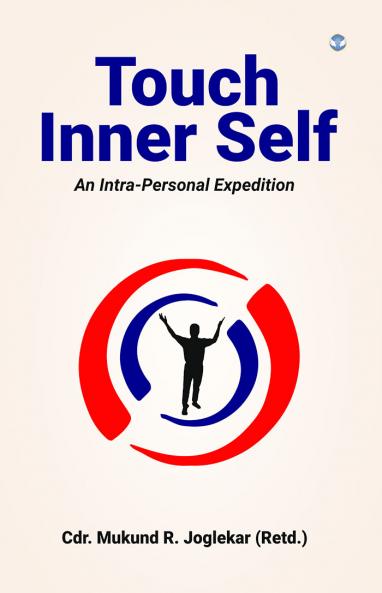 Touch Innerself: An intra-personal expedition