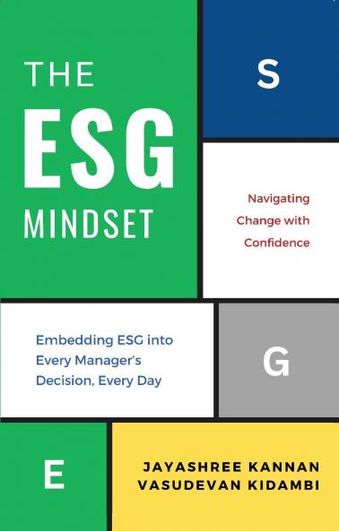 THE ESG MINDSET : Navigating Change with Confidence
