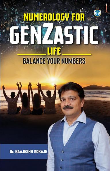 Numerology for Genzastic Life: Balance Your Numbers