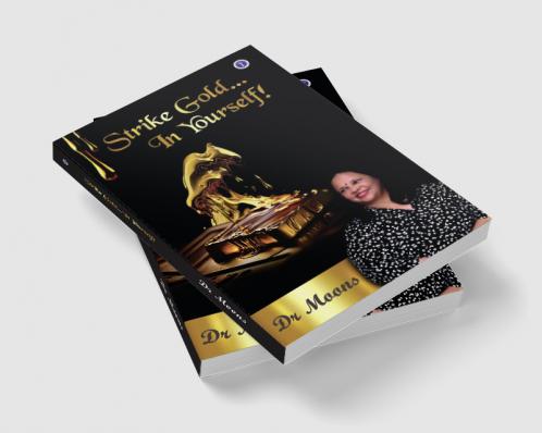 Strike Gold in Yourself!