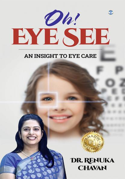 Oh! Eye See: An Insight to Eye Care