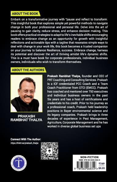 Pause and Reflect to Transform: Simple Ways to Deal With Change in Your Work-Life