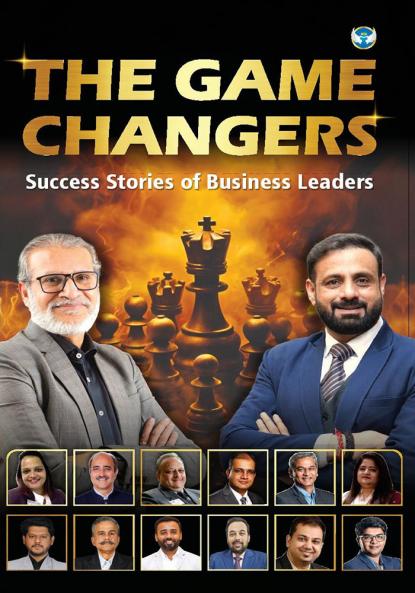 THE GAME CHANGERS: Success Stories of Business Leaders