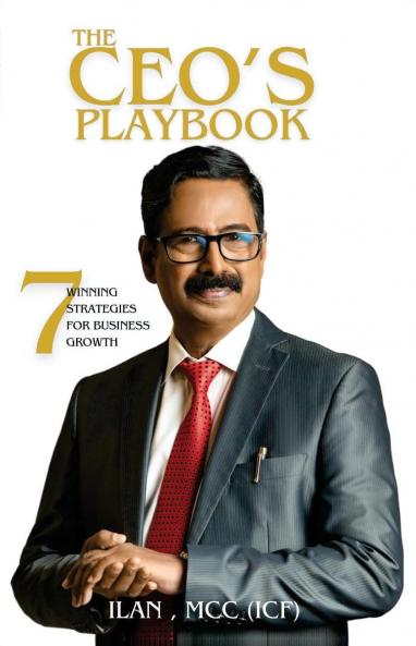 The Ceo's Playbook: 7 Winning Strategies for Business Growth