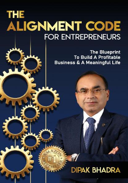 THE ALIGNMENT CODE FOR ENTREPRENEURS: The Blueprint To Build A Profitable Business & A Meaningful Life