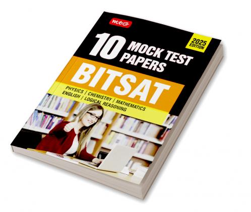MTG BITSAT 10 Mock Tests Papers For 2025 Exam | BITSAT Model Test & Practice Papers Book with Solutions - Physics Chemistry Mathematics English & Logical Reasoning