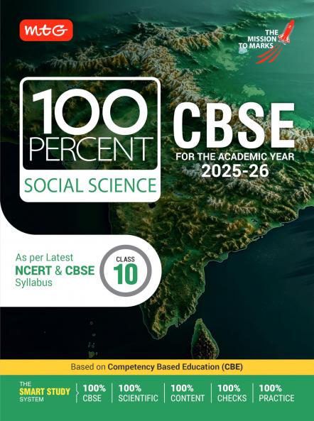 MTG CBSE Class-10 100 Percent Social-Science For 2025-26 Exam | As Per Latest NCERT & CBSE Syllabus | Chapter-Wise Question Bank Theory Diagrams Available All in One Book