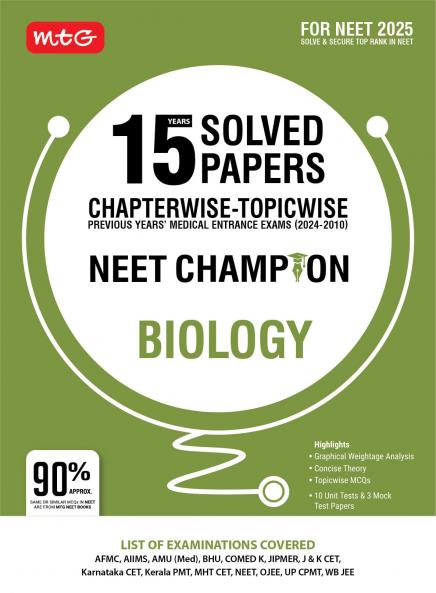MTG 15 Years NEET Chapterwise Topicwise Previous Years Solved Papers Biology (PYQ Book) With Medical Entrance Exam Questions  - NEET Champion For 2025 Exam