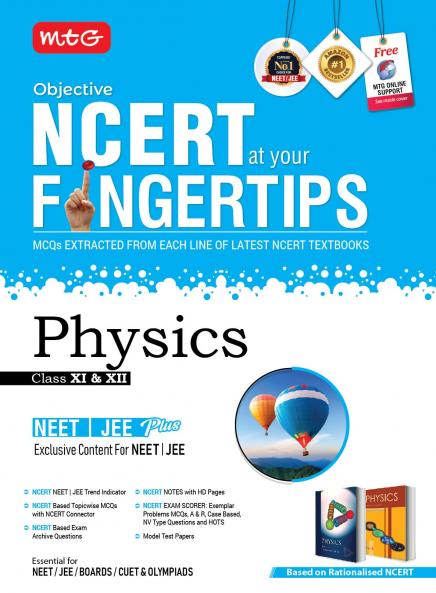 MTG Objective NCERT at your FINGERTIPS Physics - NCERT NEET/JEE Trend Indicator Notes with HD Pages Exam Archive & MCQs | NEET-JEE Books (Based on NCERT Latest Pattern For 2025 Exam)