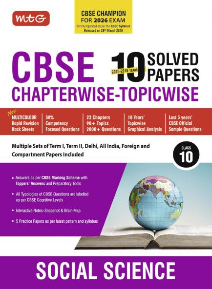 MTG CBSE 10 Years (2025-2016) Chapterwise Topicwise Solved Papers Class 10 Social-Science - CBSE Champion For 2026 Exam | Free Video Solution of PYQs | CBSE Sample Paper (As Per Latest Pattern)