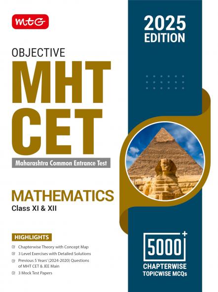 MTG Objective MHT CET Mathematics Book for Engineering Entrance Exam 2025 | Previous 5 Years Chapterwise Topicwise Questions (PYQs) & Mock Test Papers