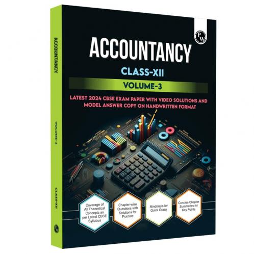 PW CBSE Class 12 Accountancy Volume 3 All CBSE Theoretical Concepts Mind maps and Concise Summary l CBSE 2024 Solved Paper included For 2025 Exam