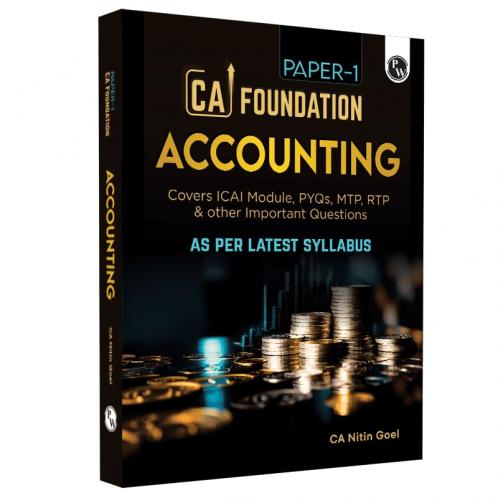 PW CA Foundation Accounting Paper 1 By CA Nitin Goel l Including PYQ MTP RTP and All Important Questions Latest Syllabus For 2024 Exam