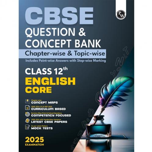 PW CBSE Question & Concept Bank (QCB) Class 12 English Core 2024 - 2025 Chapter-wise and Topic-wise Solved Questions