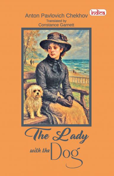 The Lady With The Dog and Other Stories