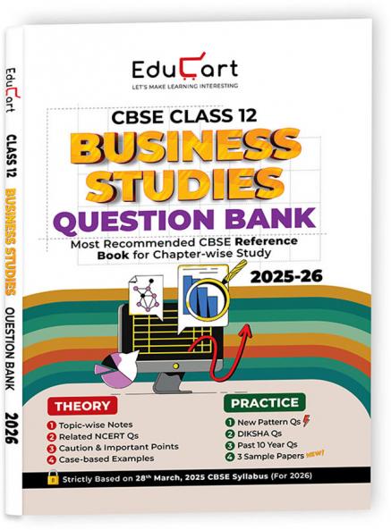 Educart CBSE Class 12 Business Studies Question Bank 2025-26 (Includes Past Years Solved Questions for 2026 Boards)