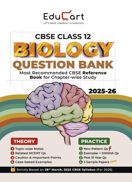 Educart CBSE Class 12 Biology Question Bank 2025-26 (Includes Past Years Solved Questions for 2026 Boards)
