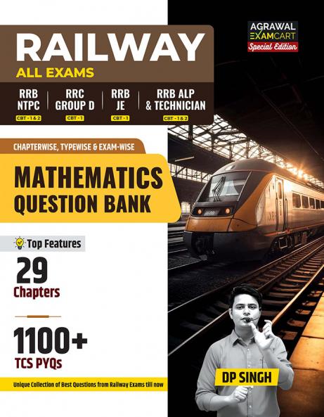 Examcart Railway RRB NTPC RRB JE RRB ALP & Technician and RRC Group D Exam Math Question Bank by DP Singh Sir in English