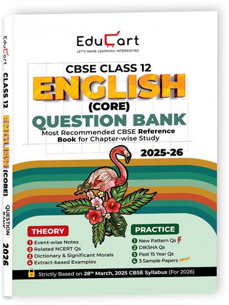 Educart CBSE Class 12 English Core Question Bank 2025-26 (Includes Past Years Solved Questions for 2026 Boards)
