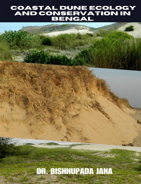 Coastal Dune Ecology and Conservation in Bengal ECOLOGY