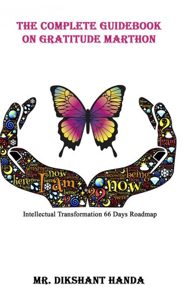 The Complete Guidebook On Gratitude Marthon