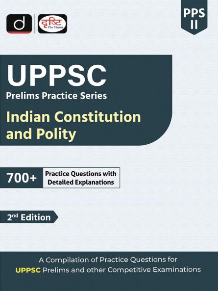 UPPSC (PPS-II) Indian Constitution and Polity 2nd Edition