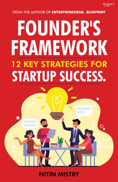 Founder's Framework: 12 Key Strategies for Startup Success.
