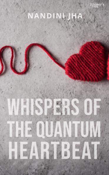 Whispers of the Quantum Heartbeat