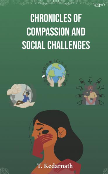 Chronicles Of Compassion and Social Challenges