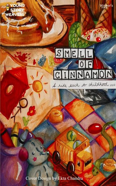 Smell of Cinnamon: A Ride back to Childhood