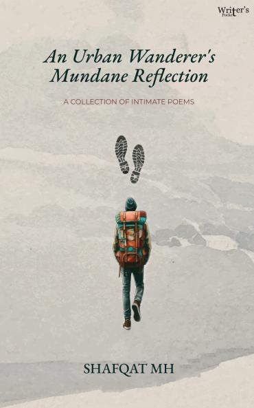 An Urban Wanderer's Mundane Reflection