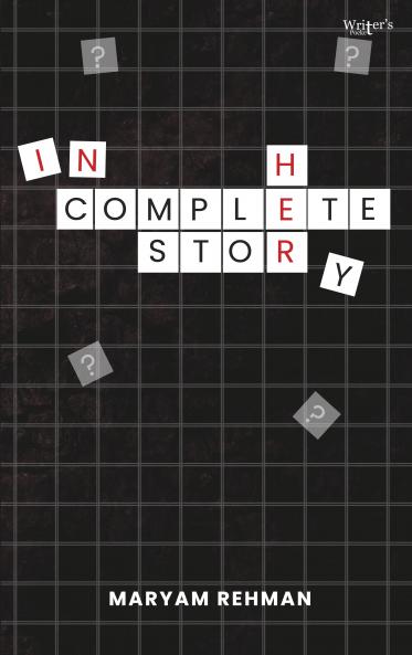 Her Incomplete Story