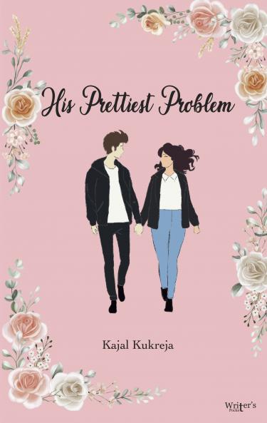 His Prettiest Problem