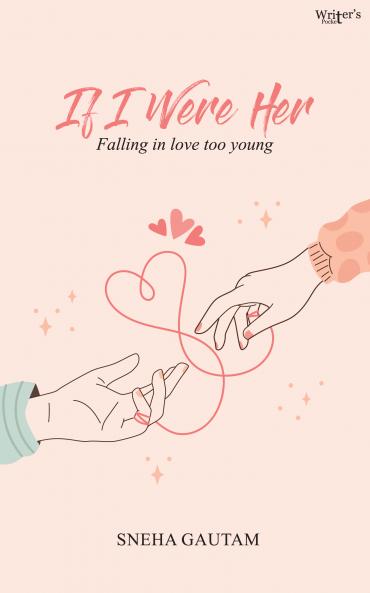 IF I WERE HER ~ falling in love too young
