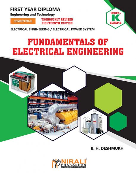 (312310) FUNDAMENTALS OF ELECTRICAL ENGINEERING (First Year Diploma Courses in Electrical Engineering Semester 2 MSBTE's ‘K’ Scheme)