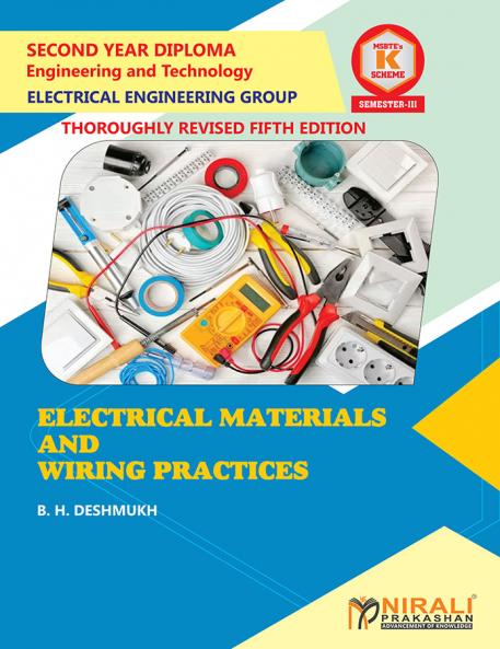 ELECTRICAL MATERIALS AND WIRING PRACTICES (COURSE CODE: 313015) | MSBTE’s ‘K’ Scheme For Semester 3 SY Diploma Electrical Engineering