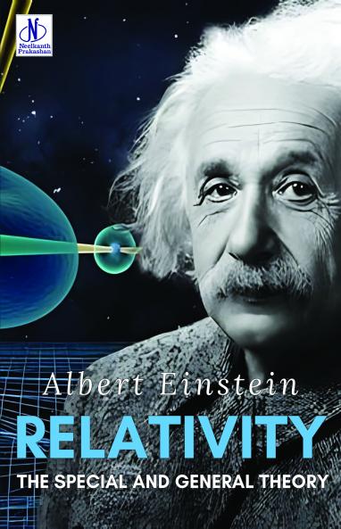 Relativity: The Special and General Theory