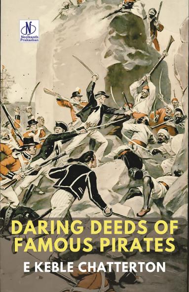 DARING DEEDS OF FAMOUS PIRATES