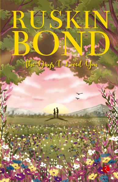 The Days I Loved You