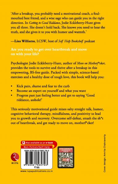 Getting to Good Riddance : A No-Bullsh*t Breakup Survival Guide