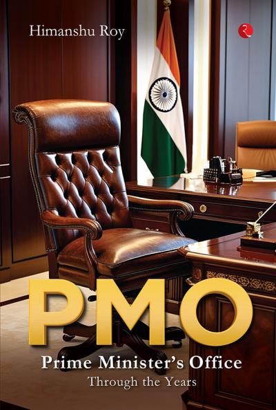 PMO: Prime Minister’s Office Through the Years