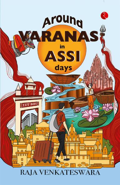 Around Varanasi in Assi Days