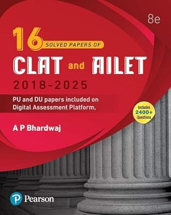 16 Solved Previous Years’ Papers of CLAT and AILET (2018-2025)