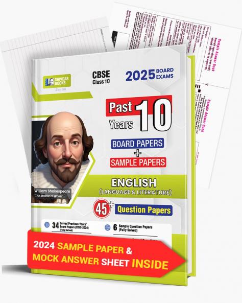 Shivdas CBSE Class 10 Previous 10 Years Solved Papers (2015-2024) Fully Solved English Language and Literature 10+ CBSE Sample Papers Delhi and OD All Sets (IIIIII) for 2025 Board Exams | Latest Syllabus