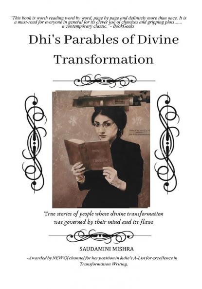 Dhi’s Parables of Divine Transformation